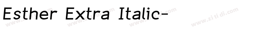 Esther Extra Italic字体转换
